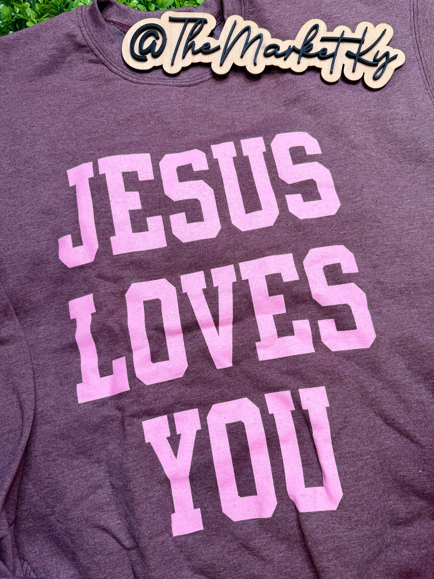 Jesus Loves You Crewneck Sweatshirt