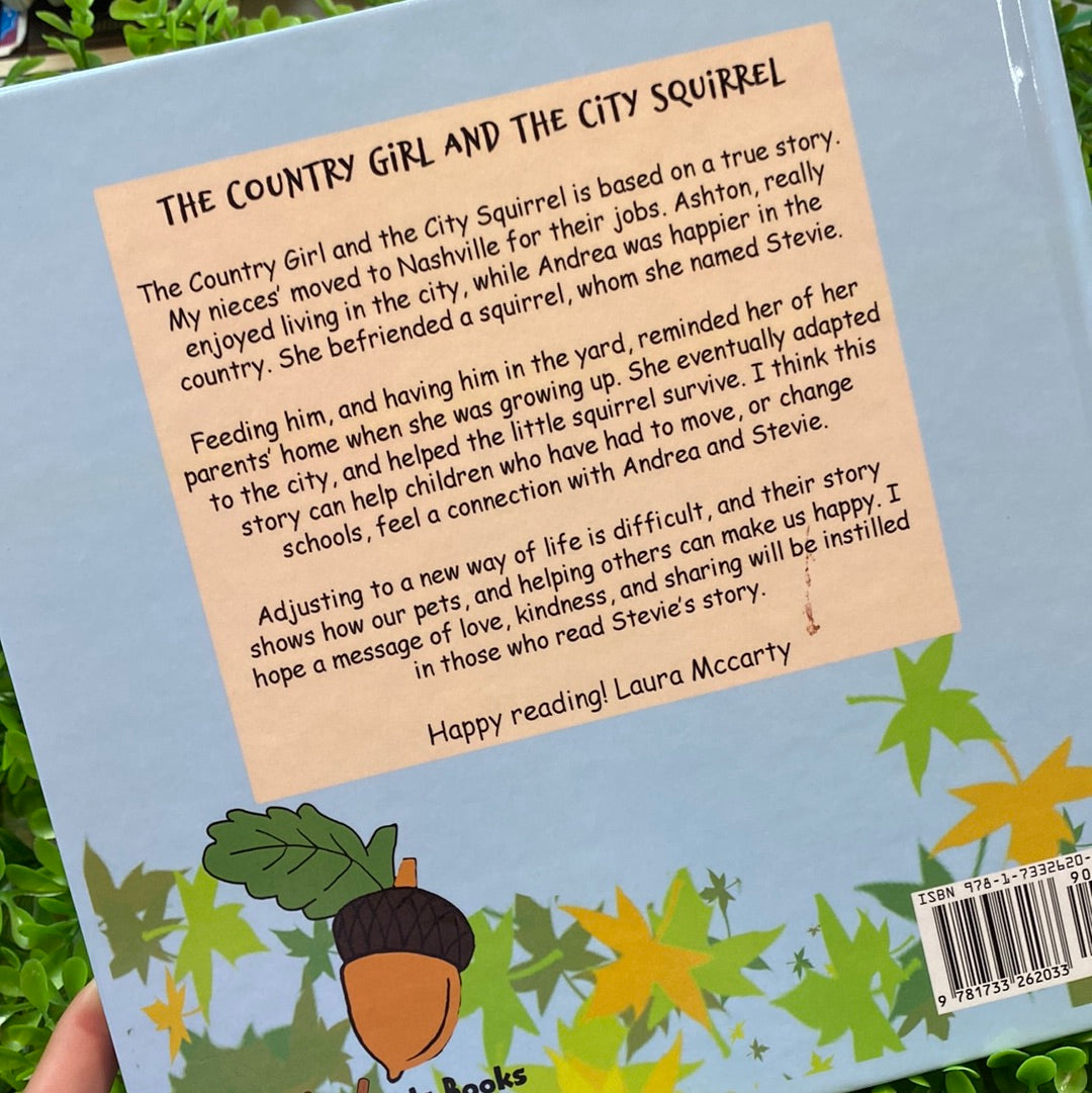 The Country Girl & The City Squirrel Hardback