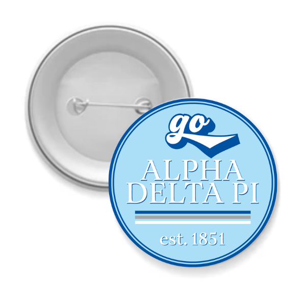 Sorority Button - Go Alpha Delta Pi 3” Round