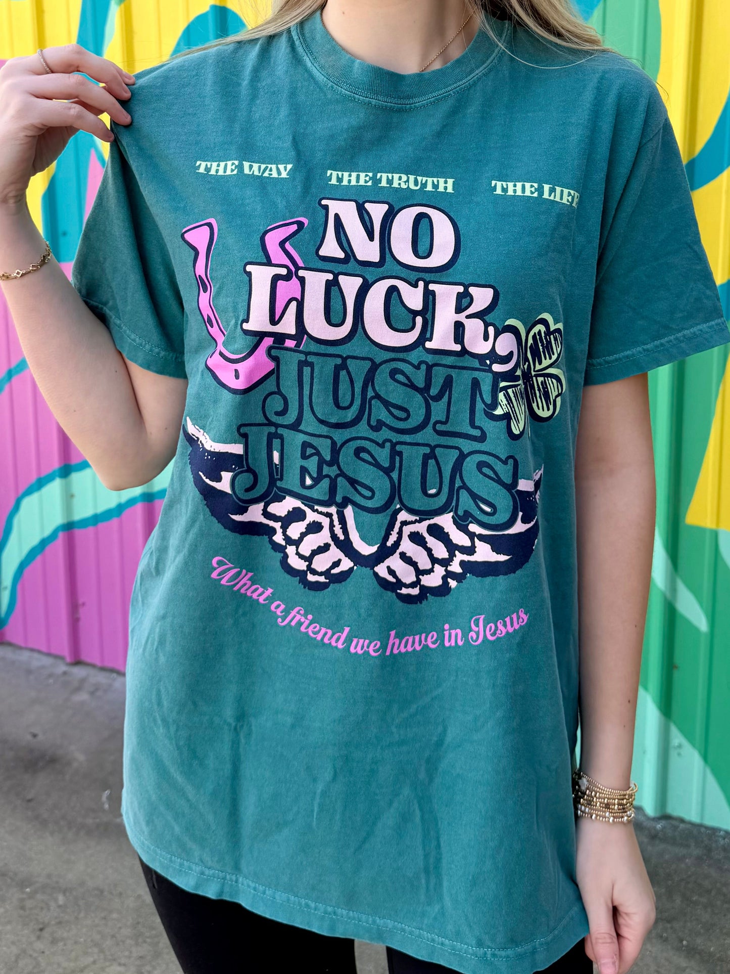 No Luck, Just Jesus Comfort Colors Tee