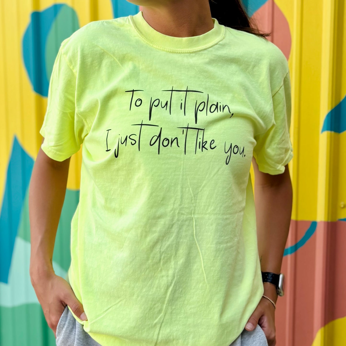 To Put It Plain Comfort Colors Tee
