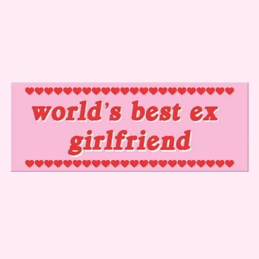 Best Ex Girlfriend Bumper Sticker Decal, Funny Car Sticker