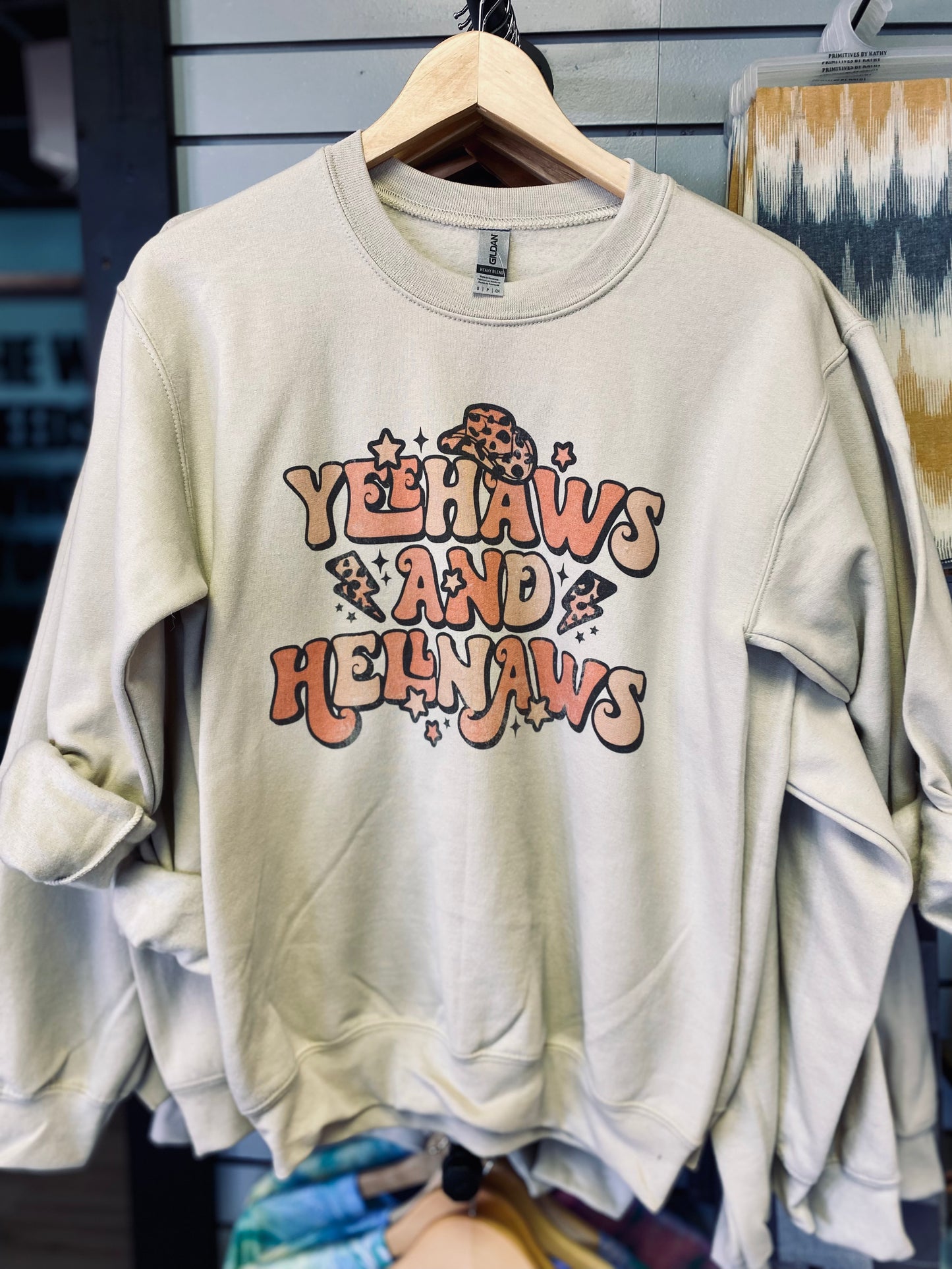 Yeehaws & Hellnaws Sweatshirt