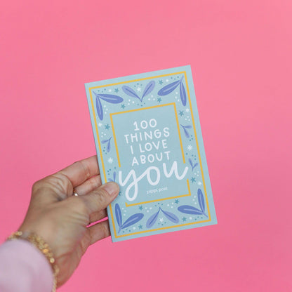 100 Things I Love About You Prompted Journal