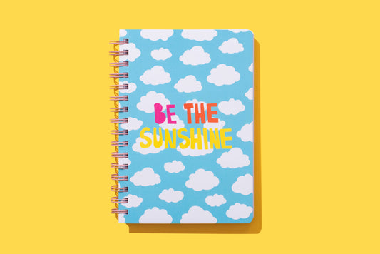 Spiral Notebook - "Be the Sunshine"