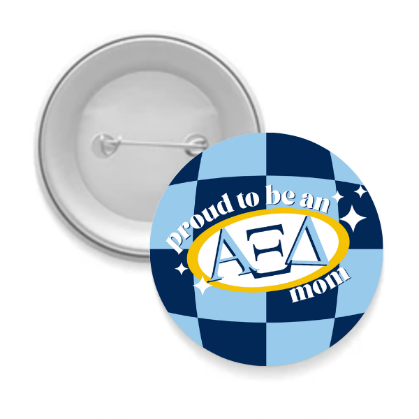 Sorority Mom Button - Proud to Be Checkered: 3" Round / Chi Omega