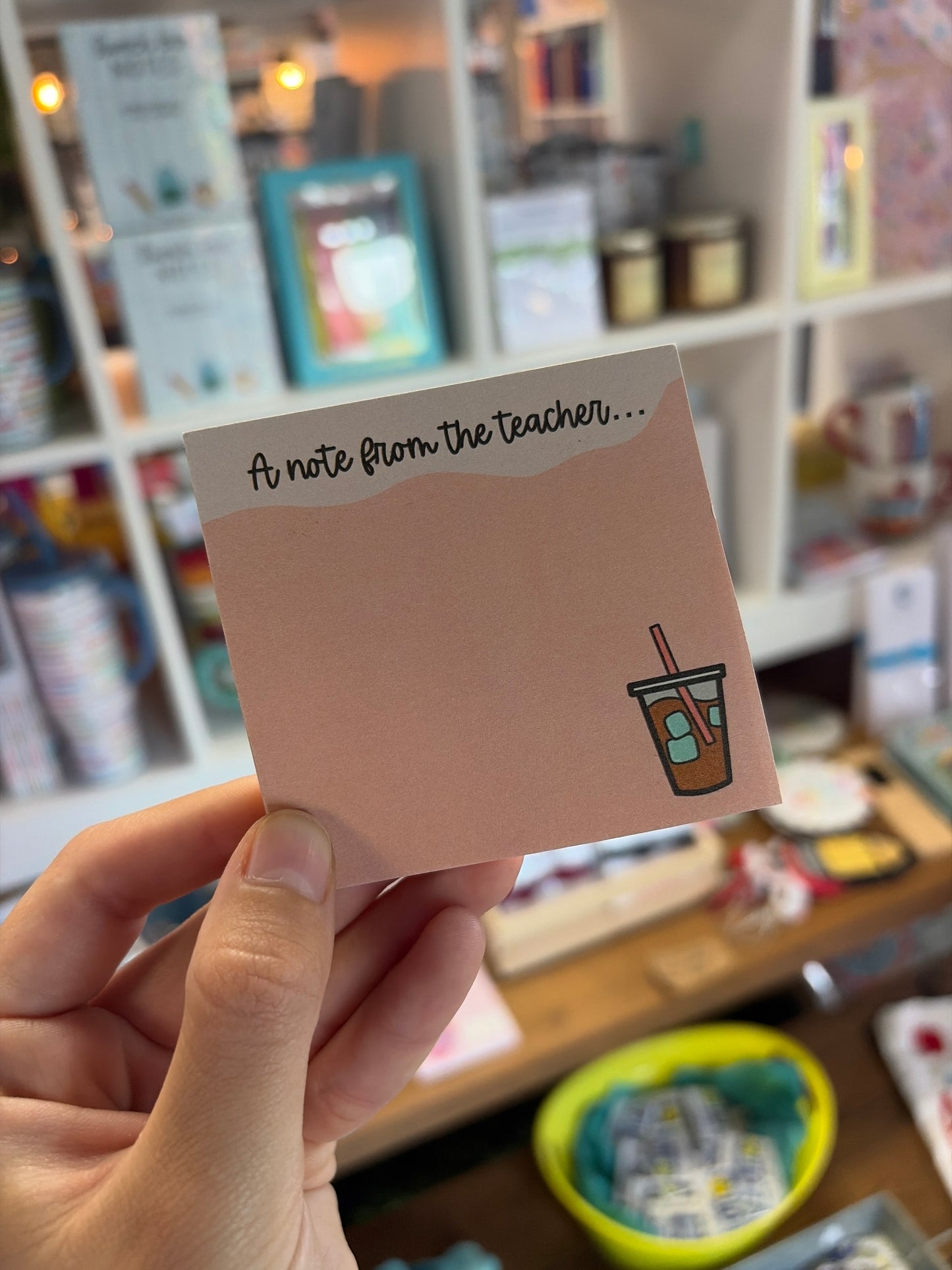 A Note From The Teacher Post-It Notes - Iced Coffee