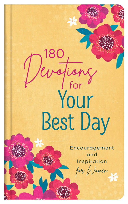 180 Devotions for Your Best Day