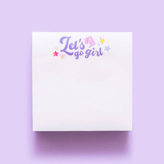 Sticky Notes Pad - Let's Go Girl