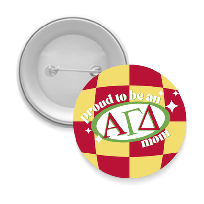 Sorority Mom Button - Proud to Be Checkered: 3" Round / Chi Omega