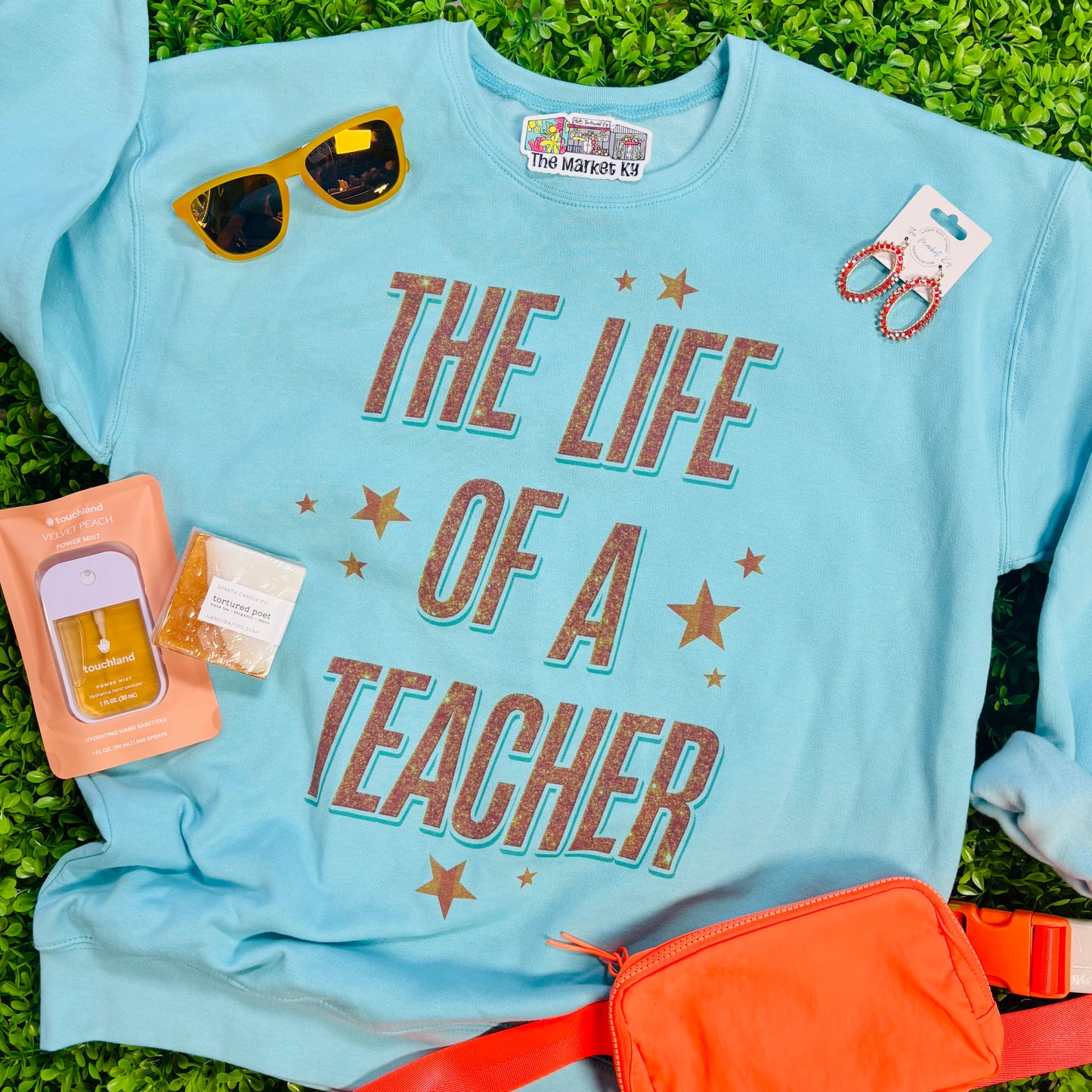 The Life of a Teacher Sweatshirt
