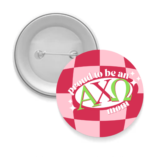 Sorority Mom Button - Proud to Be Checkered: 3" Round / Chi Omega