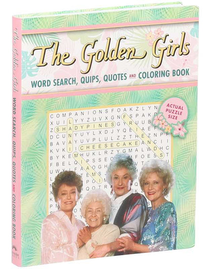Golden Girls Word Search, Quips, Quotes and Coloring Book by Editors of Thunder Bay Press: Flexibound; 192 pages / English