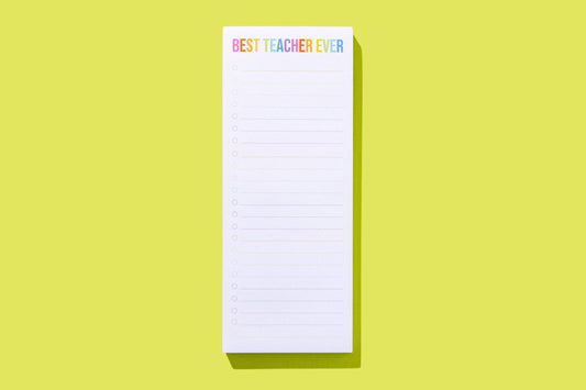 List Pad w/ Magnet - "Best Teacher Ever"