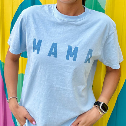 MAMA Blue Monotone Comfort Colors Tee