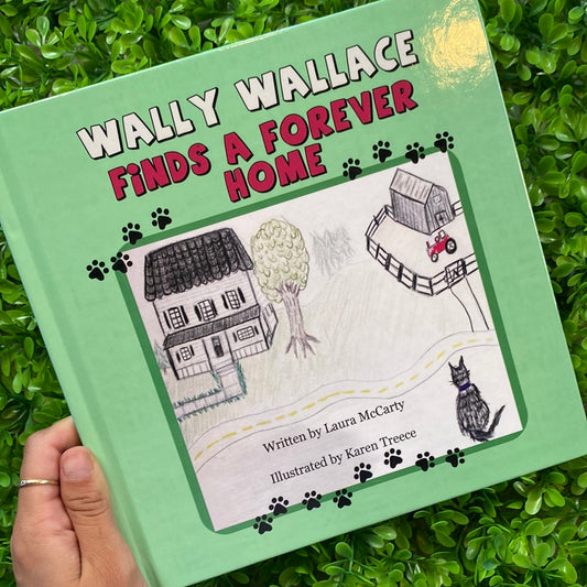 Wally Wallace Finds A Forever Home Hardback