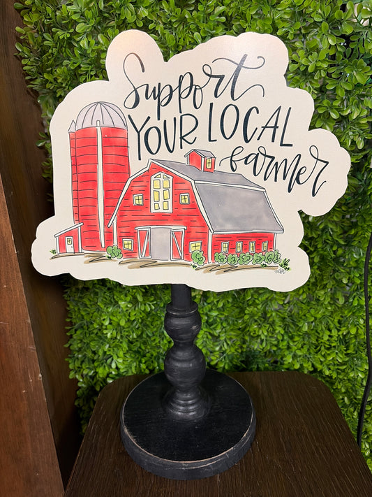Support Your Local Farmer Topper