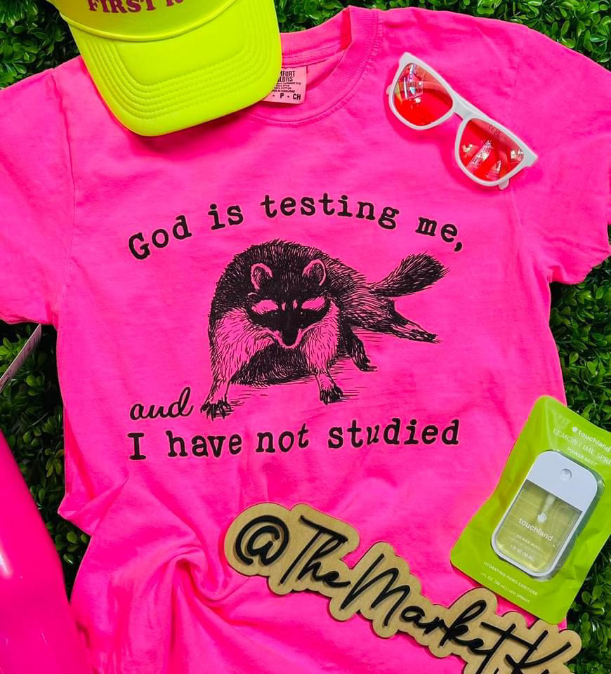 God’s Testing Me Comfort Colors Tee