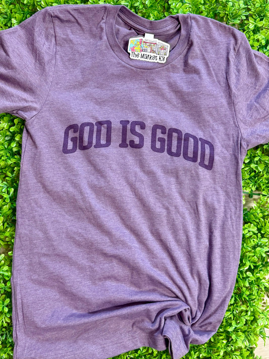God Is Good Tee