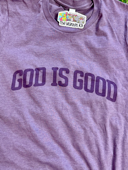 God Is Good Tee