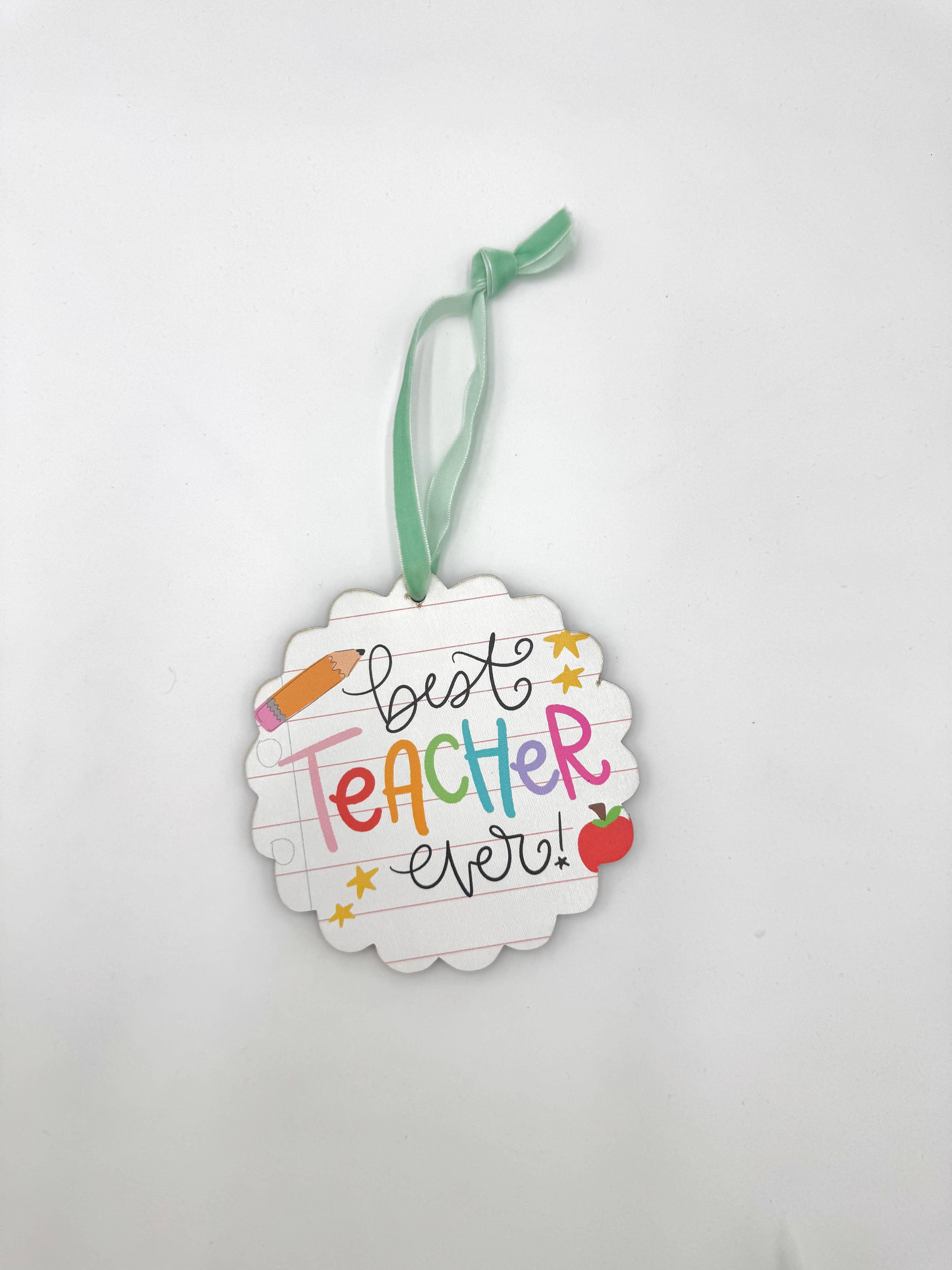 Best Teacher Ever Scallop Wooden Ornament