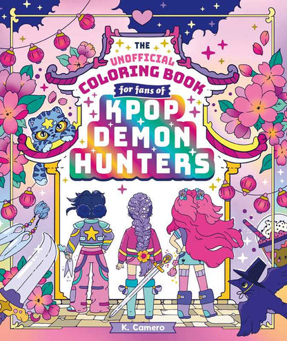 The Unofficial Coloring Book for Fans of KPop Demon Hunters by: Paperback; 48 pages / English