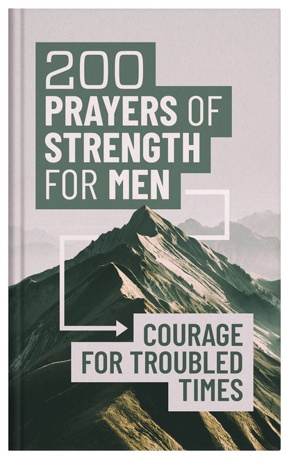 200 Prayers of Strength for Men