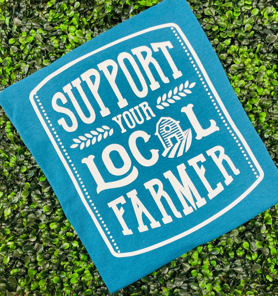 Support Your Local Farmer Teal Tee