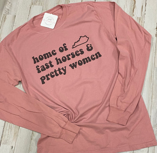 Home of Fast Horses Long Sleeve Tee
